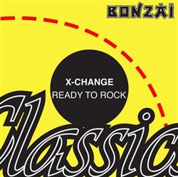 Download XChange - Ready To Rock