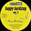 last ned album DJ Reckless And Wizz - Happy Hardstep Vol 2