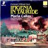 last ned album Gluck, Maria Callas, Dino Dondi, Francesco Albanese, Anselmo Colzani, Fiorenza Cossotto, Orchestra Del Teatro Alla Scala, Coro Del Teatro Alla Scala, Nino Sanzogno - Ifigenia In Tauride