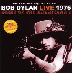 Download Bob Dylan - Live 1975 Night Of The Hurricane 1