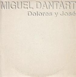 Download Miguel Dantart - Dolores Y José