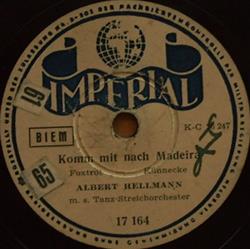 Download Albert Hellmann M S TanzStreichorchester - Komm Mit Nach Madeira Sassa