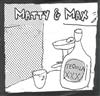 baixar álbum Matty & Max - Matty Max