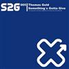 Thomas Gold feat Amanda Wilson - Somethings Gotta Give Remixes