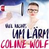 online luisteren Coline Wolf - Viel Nichts um Lärm