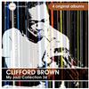 Clifford Brown - My Jazz Collection 36