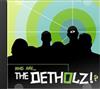 écouter en ligne Detholz! - Who Are The Detholz