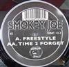 lytte på nettet Smokey Joe - Freestyle Time 2 Forget