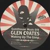 ascolta in linea Glen Coates - The Waking Up The Gimp EP