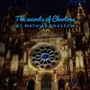 ascolta in linea Mathias Grassow - The Secrets Of Chartres