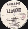 ouvir online Matte & Soe Presents MS In Groove - Jack Out