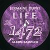 écouter en ligne Jermaine Dupri - Life In 1472 Album Sampler