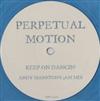 télécharger l'album Perpetual Motion - Keep On Dancin Andy Manston Remixes