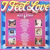 écouter en ligne Various - I Feel Love Sexy Disco