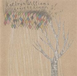 Download Kathryn Williams - Leave To Remain