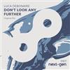 ouvir online Luca Debonaire - Dont Look Any Further