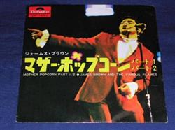 Download James Brown And The Famous Flames - Mother Popcorn You Got To Have A Mother For Me
