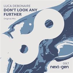 Download Luca Debonaire - Dont Look Any Further