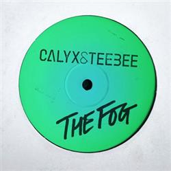 Download Calyx & TeeBee - The Fog