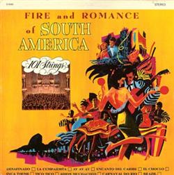 Download 101 Strings - Fire And Romance Of South America