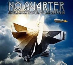 Download Various - No Quarter An All Star Tribute to Led Zeppelin