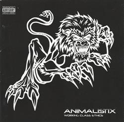 Download Animalistix - Working Class Ethics