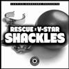 ascolta in linea Rescue x VStar - Shackles