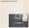 online anhören Evergreen Dazed - Ocean Beach EP