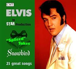 Download Elvis Presley - Spliced Takes Snowbird