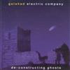 ladda ner album Galahad Electric Company - De Constructing Ghosts