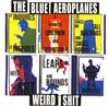 télécharger l'album The Blue Aeroplanes - Weird Shit One Offs False Starts Side Roads To The Wrong Part Of Town