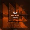 baixar álbum Siks - Back In Time The Remixes