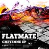 télécharger l'album Flatmate - Cheyenne Ep