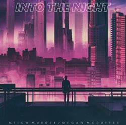 Download Mitch Murder Megan McDuffee - Into The Night