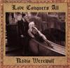 escuchar en línea Radio Werewolf - Love Conquers All