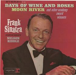 Download Frank Sinatra - Sings Days Of Wine And Roses Moon River And Other Academy Award Winners