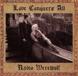 Download Radio Werewolf - Love Conquers All