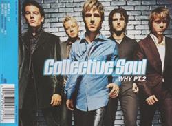 Download Collective Soul - Why PT2