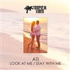 kuunnella verkossa ATI - Look At Me Stay With Me