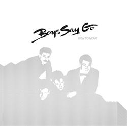 Download Boys Say Go - Easy To Move