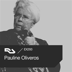 Download Pauline Oliveros - RAEX293 Pauline Oliveros