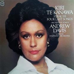 Download Kiri Te Kanawa, Andrew Davis, London Symphony Orchestra Strauss - Four Last Songs Orchestral Songs