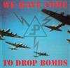 lytte på nettet Pouppée Fabrikk - We Have Come To Drop Bombs