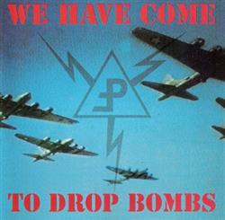 Download Pouppée Fabrikk - We Have Come To Drop Bombs