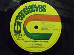 Download Al Campbell - Gimme Weh Me Want