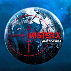 Download Mister X - Mister X vs Hypocrisy