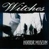 escuchar en línea Witches - Horror Museum