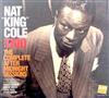 lataa albumi Nat 'King' Cole And His Trio Featuring The Solo Instruments Of Harry Edison, Willie Smith , Juan Tizol, Stuff Smith - The Complete After Midnight Sessions Master Takes