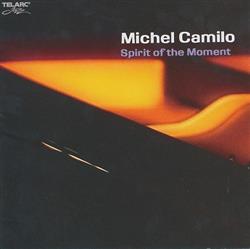 Download Michel Camilo - Spirit Of The Moment