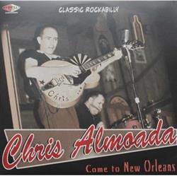 Download Chris Almoada - Come To New Orleans